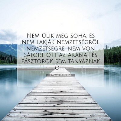 Ézsaiás 13:20 KAR Bibliai verskép