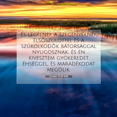 Ézsaiás 14:30 KAR Bibliai verskép