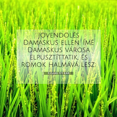 Ézsaiás 17:1 KAR Bibliai verskép