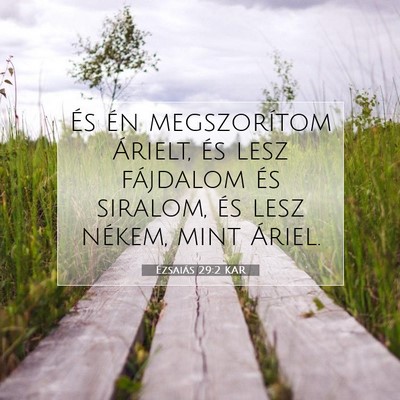 Ézsaiás 29:2 Bibliai vers magyarázata