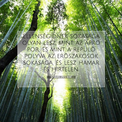 Ézsaiás 29:5 KAR Bibliai verskép