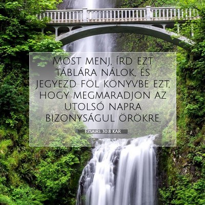 Ézsaiás 30:8 KAR Bibliai verskép