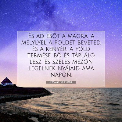 Ézsaiás 30:23 KAR Bibliai verskép