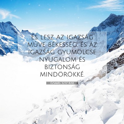 Ézsaiás 32:17 KAR Bibliai verskép