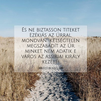 Ézsaiás 36:15 KAR Bibliai verskép