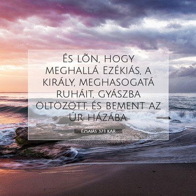 Ézsaiás 37:1 KAR Bibliai verskép