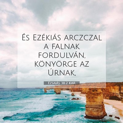 Ézsaiás 38:2 KAR Bibliai verskép