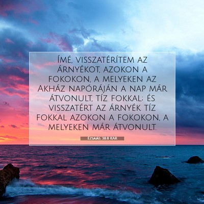Ézsaiás 38:8 KAR Bibliai verskép
