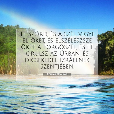 Ézsaiás 41:16 KAR Bibliai verskép