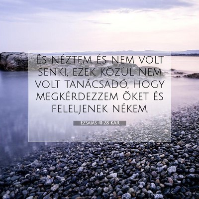 Ézsaiás 41:28 KAR Bibliai verskép