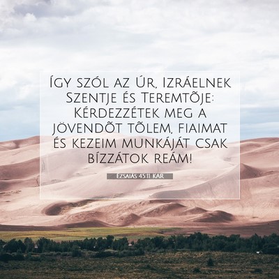 Ézsaiás 45:11 KAR Bibliai verskép