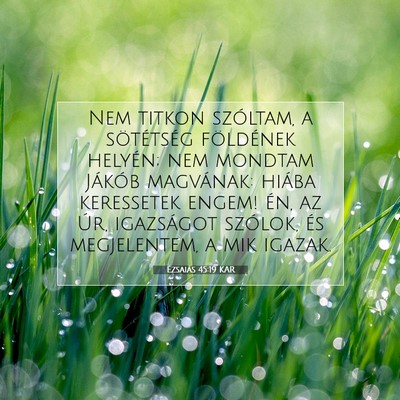 Ézsaiás 45:19 KAR Bibliai verskép