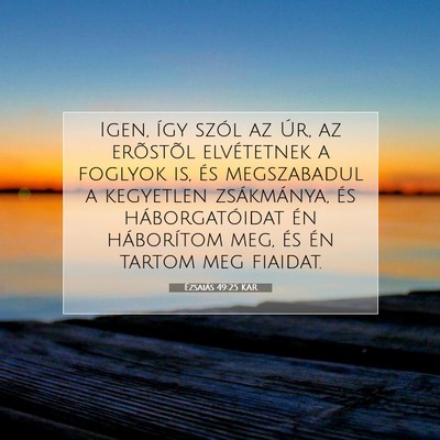 Ézsaiás 49:25 KAR Bibliai verskép