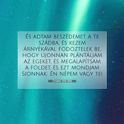Ézsaiás 51:16 KAR Bibliai verskép