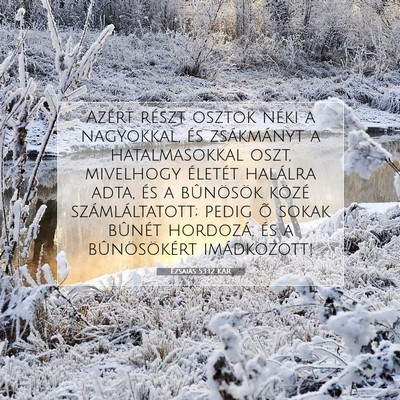 Ézsaiás 53:12 KAR Bibliai verskép