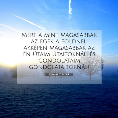 Ézsaiás 55:9 KAR Bibliai verskép