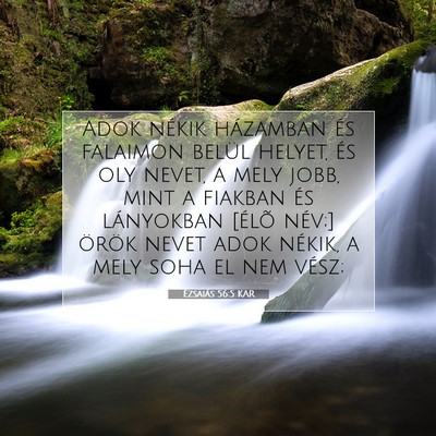 Ézsaiás 56:5 KAR Bibliai verskép
