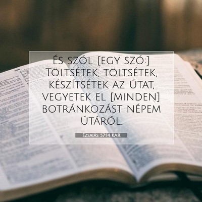 Ézsaiás 57:14 KAR Bibliai verskép