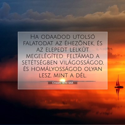Ézsaiás 58:10 KAR Bibliai verskép