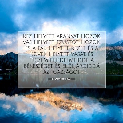 Ézsaiás 60:17 KAR Bibliai verskép