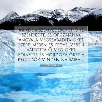 Ézsaiás 63:9 KAR Bibliai verskép