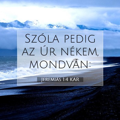 Jeremiás 1:4 Bibliai vers magyarázata