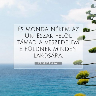 Jeremiás 1:14 Bibliai vers magyarázata