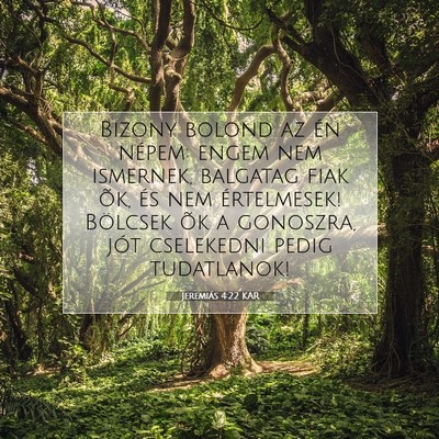 Jeremiás 4:22 KAR Bibliai verskép
