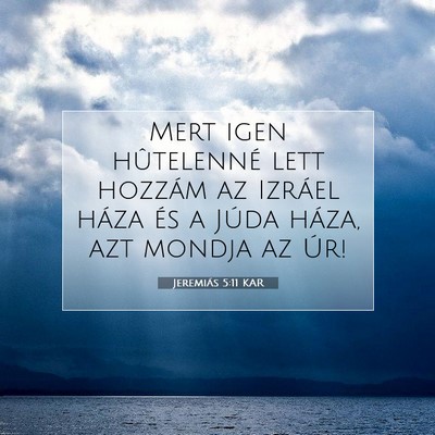 Jeremiás 5:11 KAR Bibliai verskép