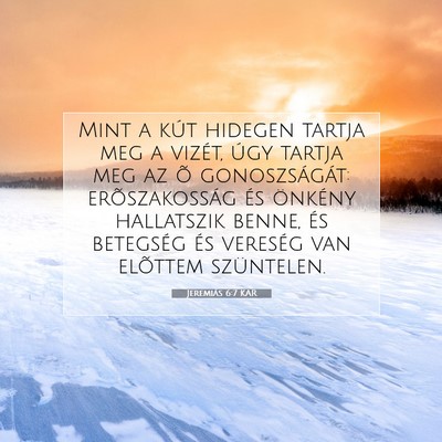 Jeremiás 6:7 KAR Bibliai verskép