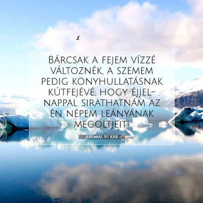 Jeremiás 9:1 KAR Bibliai verskép