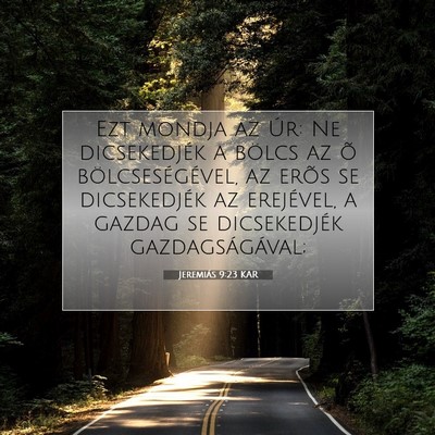 Jeremiás 9:23 KAR Bibliai verskép