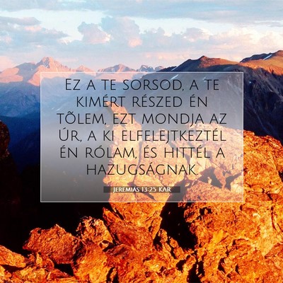Jeremiás 13:25 KAR Bibliai verskép