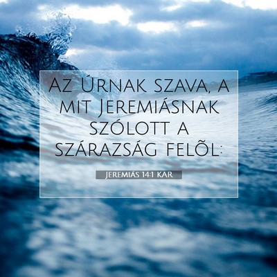 Jeremiás 14:1 KAR Bibliai verskép