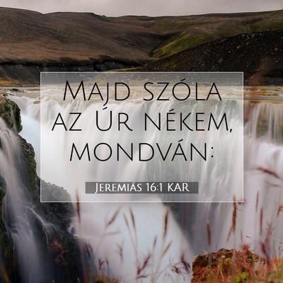 Jeremiás 16:1 KAR Bibliai verskép