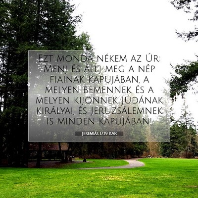 Jeremiás 17:19 KAR Bibliai verskép