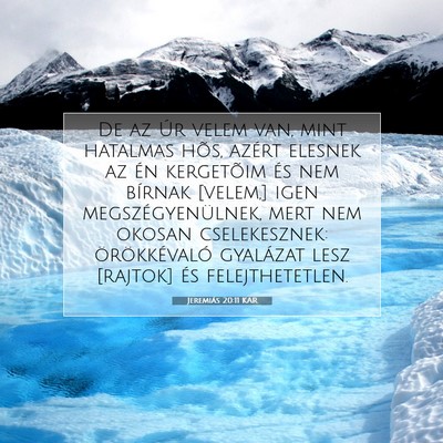 Jeremiás 20:11 KAR Bibliai verskép