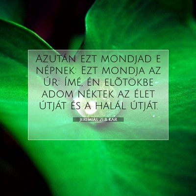 Jeremiás 21:8 KAR Bibliai verskép