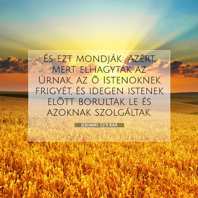 Jeremiás 22:9 KAR Bibliai verskép
