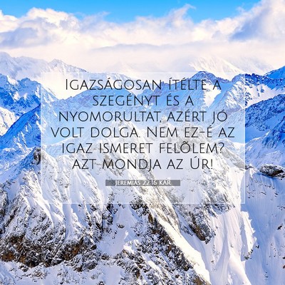 Jeremiás 22:16 KAR Bibliai verskép