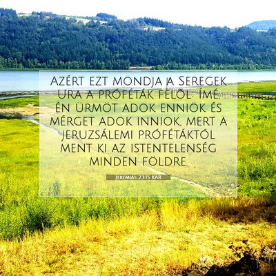 Jeremiás 23:15 KAR Bibliai verskép