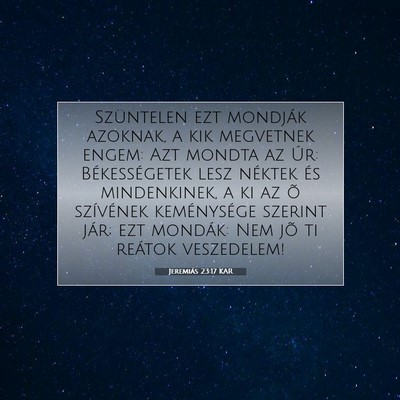 Jeremiás 23:17 KAR Bibliai verskép