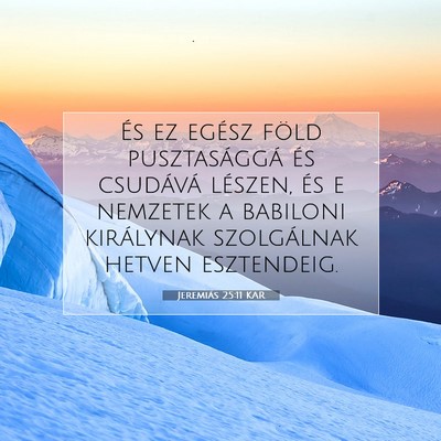 Jeremiás 25:11 KAR Bibliai verskép