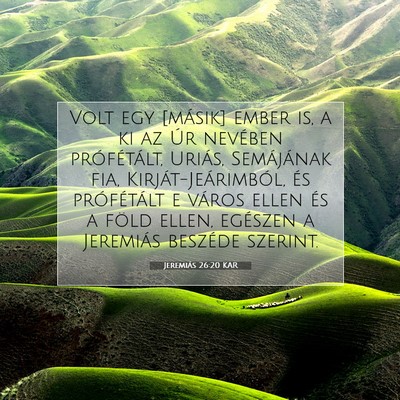 Jeremiás 26:20 Bibliai vers magyarázata