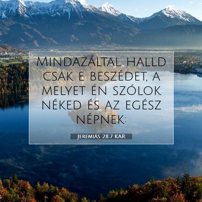 Jeremiás 28:7 Bibliai vers magyarázata