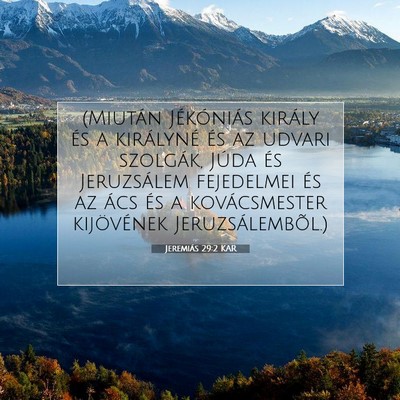 Jeremiás 29:2 KAR Bibliai verskép