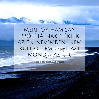 Jeremiás 29:9 KAR Bibliai verskép