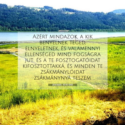 Jeremiás 30:16 KAR Bibliai verskép