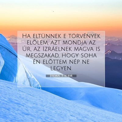 Jeremiás 31:36 KAR Bibliai verskép