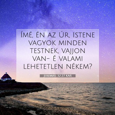 Jeremiás 32:27 KAR Bibliai verskép
